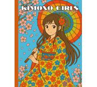 Japanese Coloring Book for Adults & Teens: Beautiful Kimono Girls, Sakura, and Traditional Japanese Patterns: Relaxing and Fun Coloring Book for ... & Mindfulness | Perfect Gift for Japan Lovers