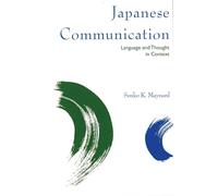 Japanese Communication: Language and Thought in Context (Pali Language Texts. Polynesia)
