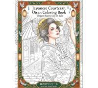 Japanese Courtesan Oiran Coloring Book: Elegant Rainy Day in Edo: Traditional Kimono and Scenery Beautiful Adult Coloring Pages for Relaxation and Stress Relief (Mori no Akari Series)