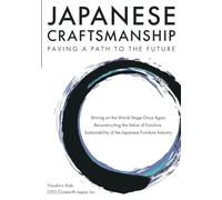 Japanese Craftsmanship: Paving a Way to the Future