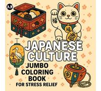 Japanese Culture Jumbo Coloring Book For Stress Relief: Mindful Meditative Large Print Japanese patterns Adult Anti-Anxiety Art Therapy Relaxation coloring book | Gift for Kids and adults