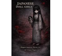 Japanese Doll Girls: Elegant Japanese Horror Art Coloring Book