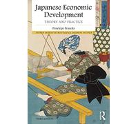 Japanese Economic Development: Theory and practice (Nissan Institute/Routledge Japanese Studies)
