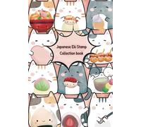 Japanese Eki Stamp Collection Book: Kawaii Cats & Sweets Adventures: Embark on a Delicious Journey Through Japan's Train Stations with Bonus Hiragana Word Searches