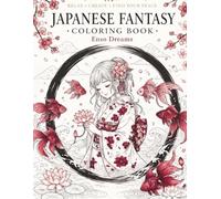 Japanese Enso Fantasy Coloring Book: 29 Relaxing Japanese-Inspired Designs for Adults