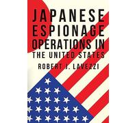 Japanese Espionage Operations in The United States