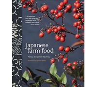 Nancy Singleton Hachisu – Japanese Farm Food – Paperback (2021)