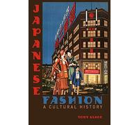 Japanese Fashion: A Cultural History