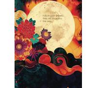 Japanese Floral Moon Lined Notebook: Follow Your Dreams They Will Show You The Way | 8.5 x 11" | College-Ruled Lined