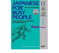 Japanese for Busy People 1 Kana Version by AJALT ( AUTHOR ) Apr-10-2012 Paperback