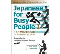 Japanese for Busy People 1 - The Workbook for the Revised 4th Edition (free audio download): 01 (Japanese for Busy People Series)