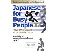 Japanese For Busy People 2 - The Workbook For The Revised 4th Edition