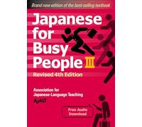 Japanese for Busy People Book 3: Revised 4th Edition (free audio download) (Japanese for Busy People Series-4th Edition)