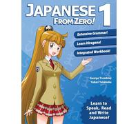 Japanese from Zero! 1: Proven Methods to Learn Japanese with Integrated Workbook and Online Support