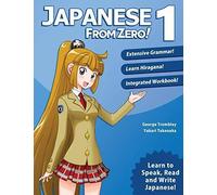 Japanese from Zero! 1: Proven Methods to Learn Japanese with Integrated Workbook and Online Support