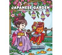 Japanese Garden: Cute & Relaxing Coloring Book