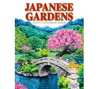 Japanese Gardens Adult Coloring Book: 38 Beautiful Pages with Peaceful Courtyard Views, Decorative Plants, and Soft Water Scenes - Perfect for Anyone ... Nature Escapes Collection by Clara Winslow)