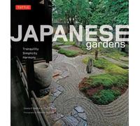Japanese Gardens: Tranquility, Simplicity, Harmony