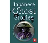 Japanese Ghost Stories: (Ghost Stories New edition)