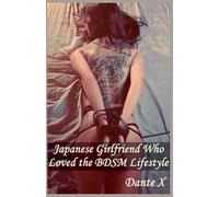 Japanese Girlfriend Who Loved The BDSM Fetish Lifestyle