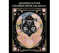 Japanese Glitter Coloring Book: Cat Kimono Edition