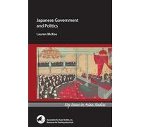 Japanese Government and Politics (Key Issues in Asian Studies)