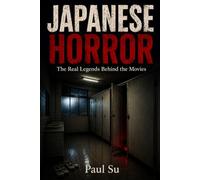 Japanese Horror: The Real Legends Behind the Movies