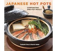 Japanese Hot Pots: One-Pot Soups and Stews: Comforting One-Pot Meals [A Cookbook]