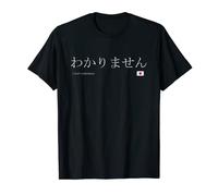 Japanese "I Don't Understand" T-shirt T-Shirt
