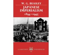 Japanese Imperialism, 1894-1945 – Clarendon Paperbacks – Oxford University Press