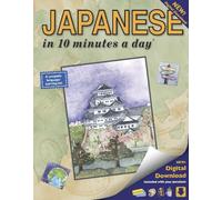Japanese in 10 Minutes A Day: Language Course for Beginning and Advanced Study. Includes Workbook, Flash Cards, Sticky Labels, Menu Guide, Software, ... Grammar. Bilingual Books, Inc. (Publisher)
