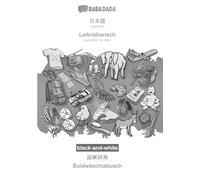 Japanese (in japanese script) - Leikntôiarisch, visual dictionary, BW: BABADADA Japanese (in japanese script) - Leukental Tyrolean, visual dictionary
