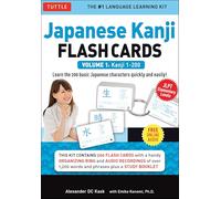Japanese Kanji Flash Cards Kit Volume 1: Kanji 1-200: JLPT Beginning Level: Learn 200 Japanese Characters Including Native Speaker Audio, Sample Sentences & Compound Words (Volume 1)