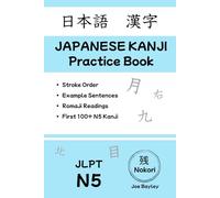 Japanese Kanji Practice Book JLPT N5 (Nokori Japanese)