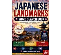 Japanese Landmarks Word Search Book: 70 Original Puzzles Featuring 1,276 Real Japanese Place Names | Easy, Medium & Hard | Explore Japan's Temples, Castles, Hot Springs, Mountains & Hidden Villages