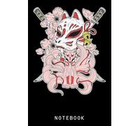 Japanese Mythical Creature Kitsune Mask Nine Tailed Fox Journal Notebook: Anime Notebook For Girls, Students, Teachers, Staff, Perfect Gift. Lined 6x9 120 Pages College Ruled Notebook