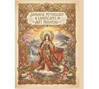 Japanese Mythology & Landscapes in Art Nouveau: Adult Coloring Book