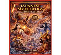 Japanese Mythology Word Search Puzzle Book (Legends & Lore Word Search Series)