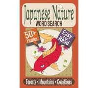 Japanese Nature Word Search Puzzle Book: Puzzles featuring Bamboo Forests, Mountain Landscapes, Coastal Scenery