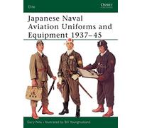 Japanese Naval Aviation Uniforms and Equipment 1937-45: No.86 (Elite)