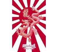 Japanese Notebook Journal: College Ruled Lined Numbered Pages Cream Paper Medium: Travel Diary Notepad; Note Writing Thought Feeling Idea Goal Log; Mythical Dragon Red Design, Japan Rising Sun Book 3