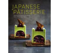 Japanese Patisserie : Exploring the Beautiful and Delicious Fusion of East Meets West