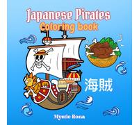 Japanese Pirates: Cozy Coloring Book