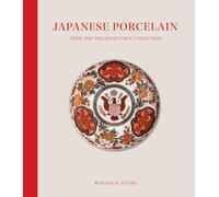Japanese Porcelain from the Frelinghuysen Collection (Ad Ilissvm)