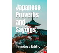 Japanese Proverbs and Sayings