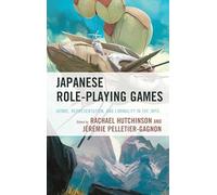 Japanese Role-Playing Games: Genre, Representation, and Liminality in the JRPG