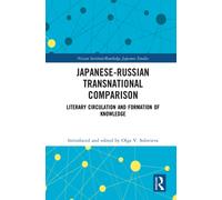 Japanese-Russian Transnational Comparison : Literary Circulation and Formation of Knowledge