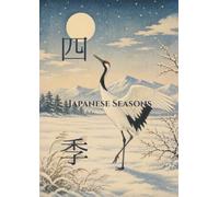 四季: Japanese Seasons: Traditional Ukiyo-e Landscapes