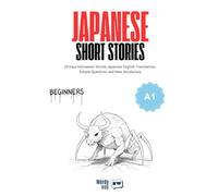 Japanese Short Stories for Beginners - A1: 20 Easy Halloween Stories Japanese-English Translations, Simple Questions and New Vocabulary