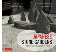 Japanese Stone Gardens : Origins, Meaning & Form